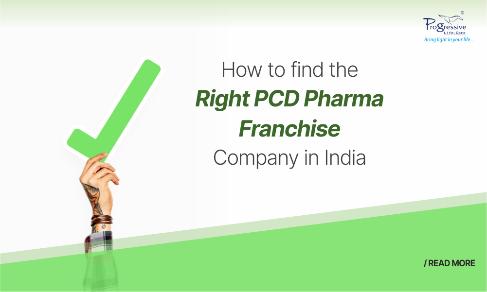 Right PCD Pharma Franchise Company In India