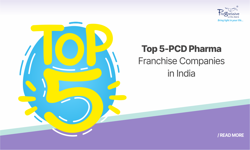 Top 5 PCD Pharma Franchise Companies in India