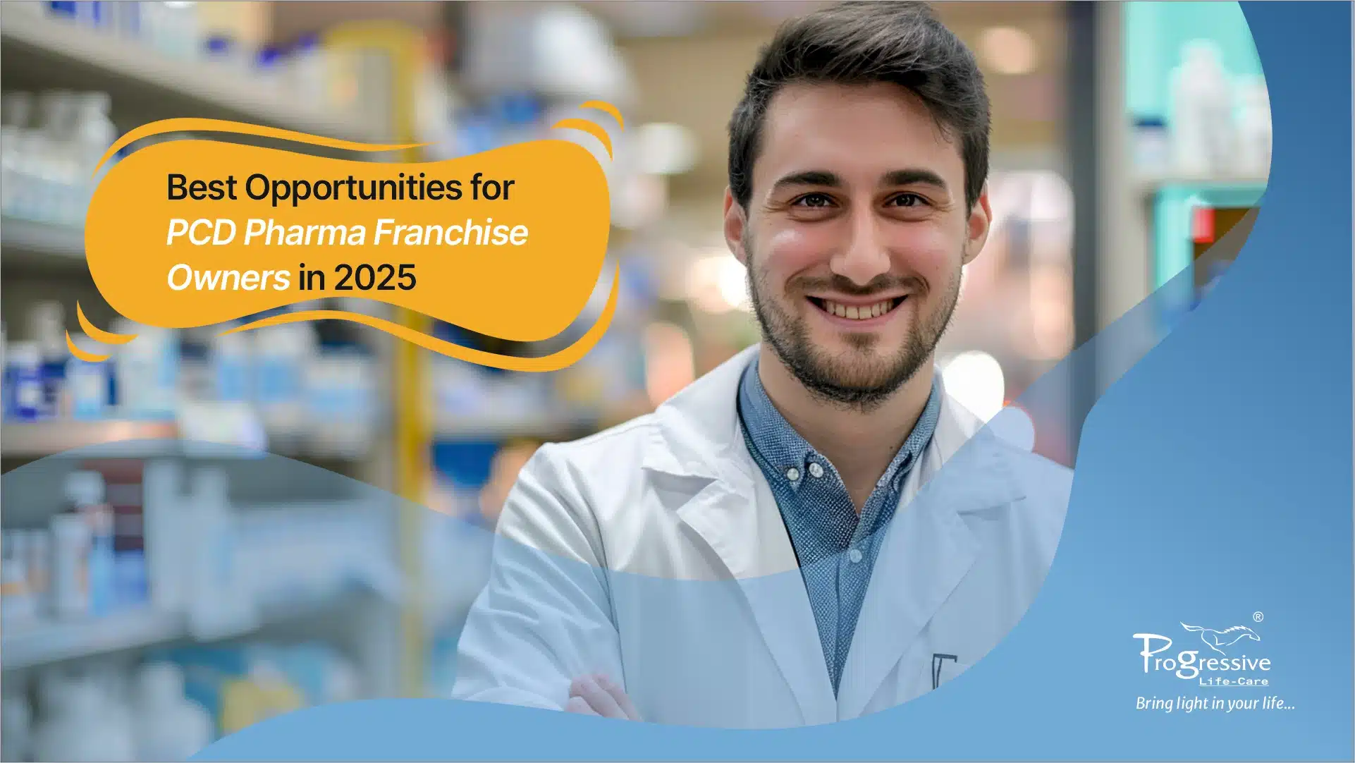 Best Opportunities for PCD Pharma Franchise Owners in 2025